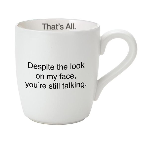 SB Design Studio Other - That's All Ceramic Coffee Mugs, 16-Ounce, /Assorted Sayings/NWT